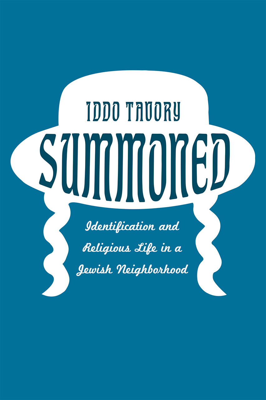 Book cover for Iddo Tavory's Summoned: Identification and Religious Life in a Jewish Neighborhood