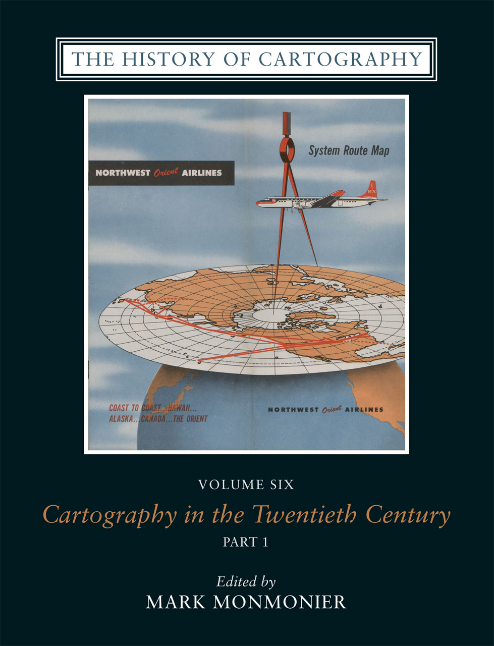 History of Cartography: Volumes One, Two, Three, Four, and Six