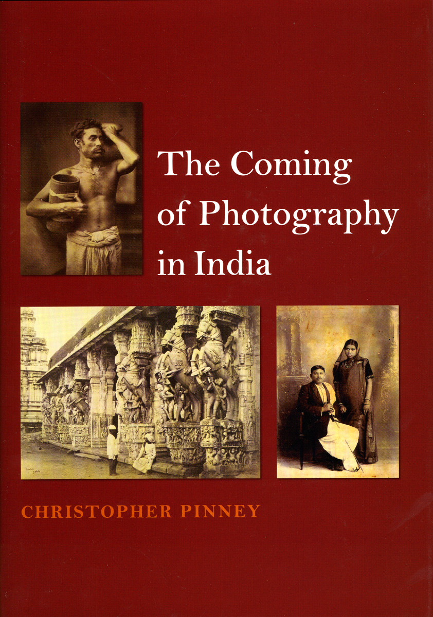 The Coming of Photography in India Christopher Pinney