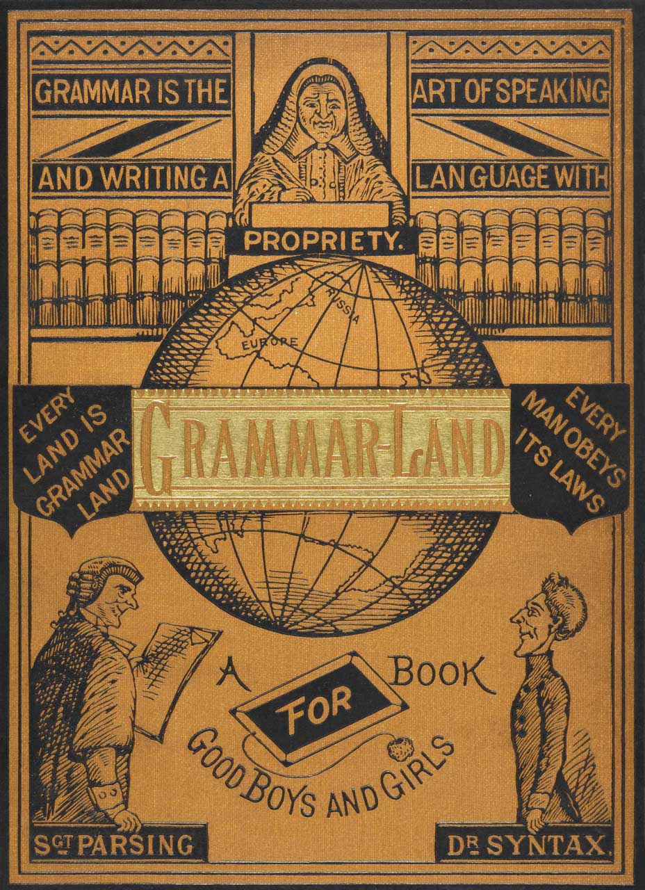 Grammar-Land: Grammar in Fun for the Children of Schoolroom-shire (British Library Facsimile) M. L. Nesbitt
