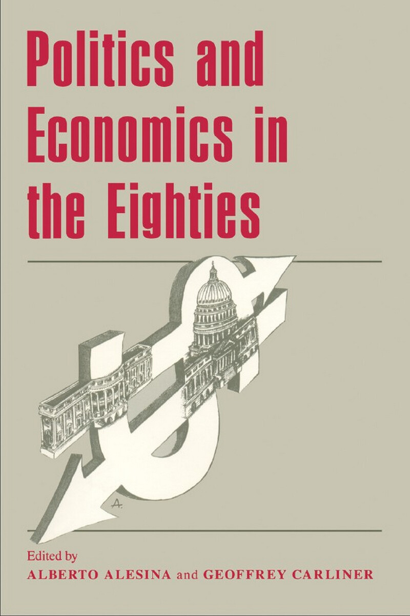 Politics and Economics in the Eighties, Alesina, Carliner