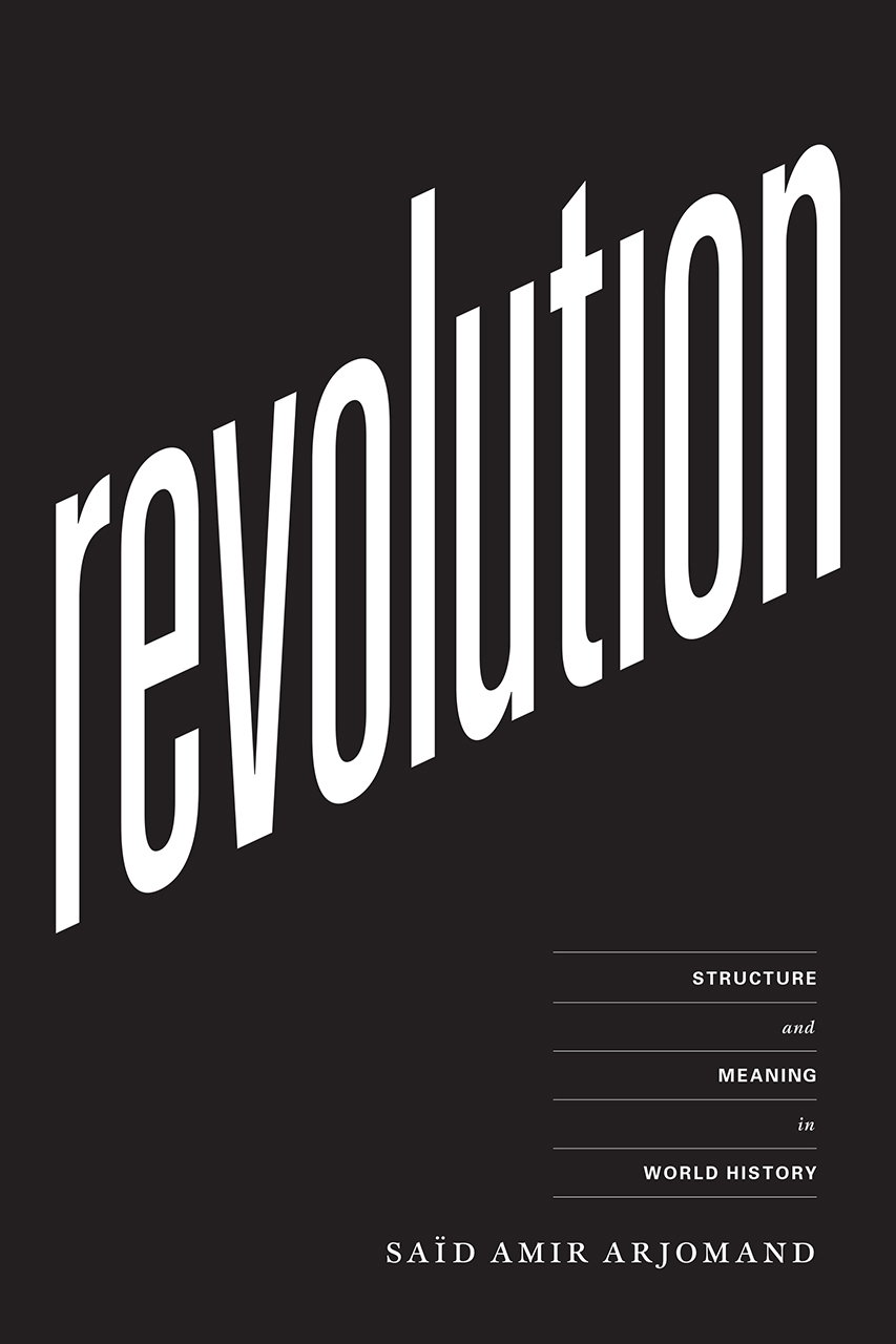 revolution-structure-and-meaning-in-world-history-arjomand