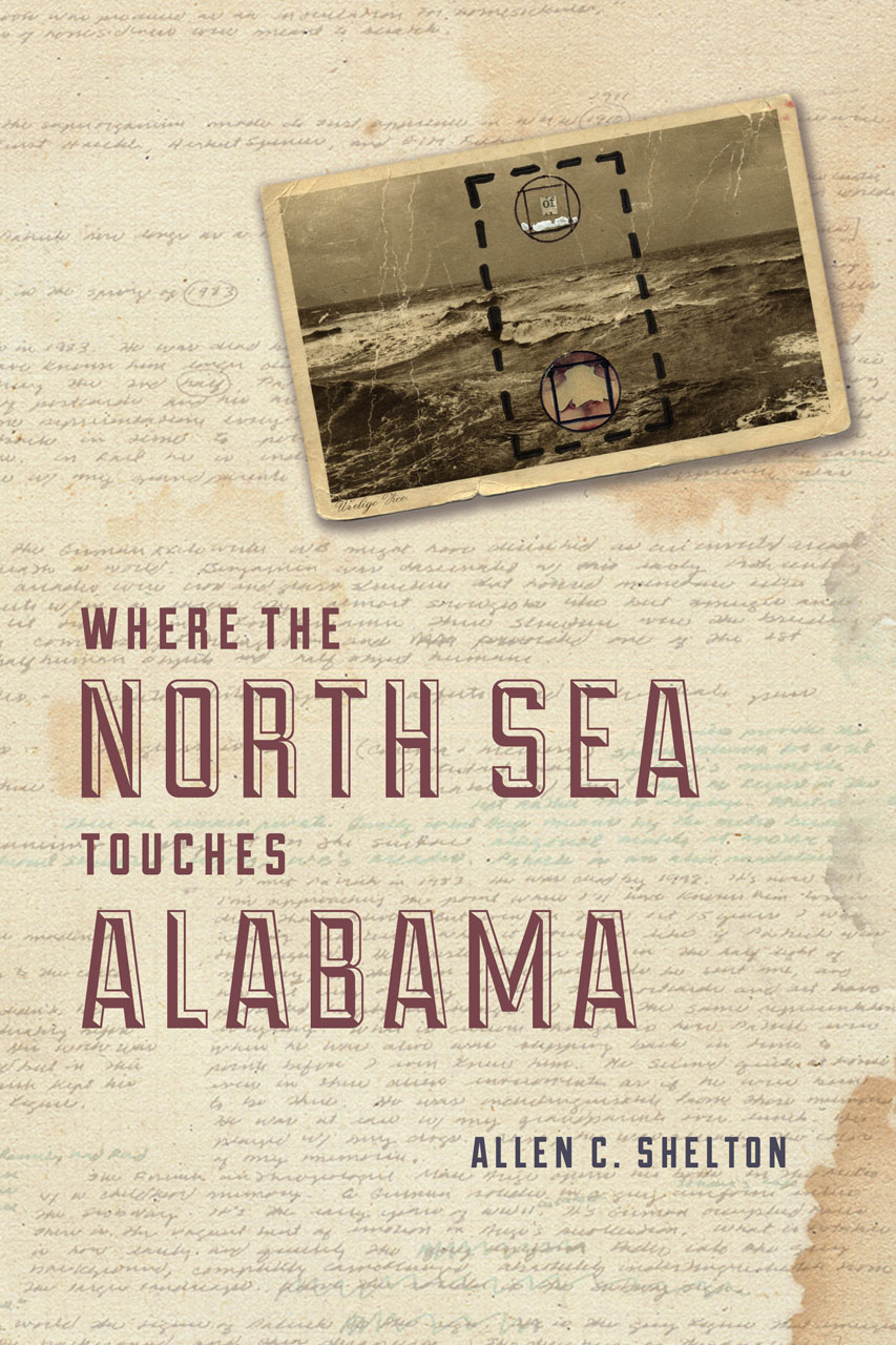 Where The North Sea Touches Alabama Shelton