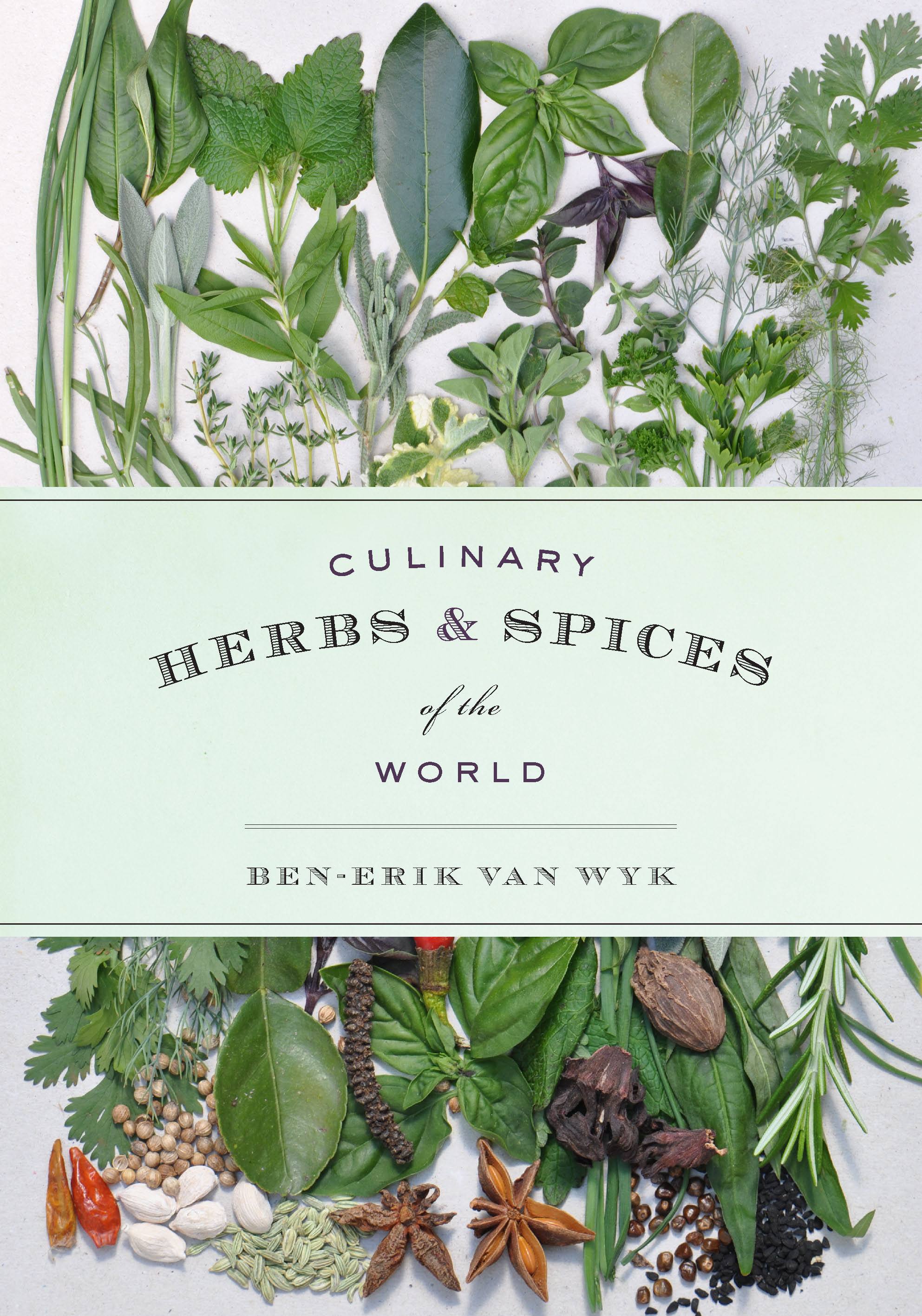 Culinary Herbs And Spices Of The World Van Wyk