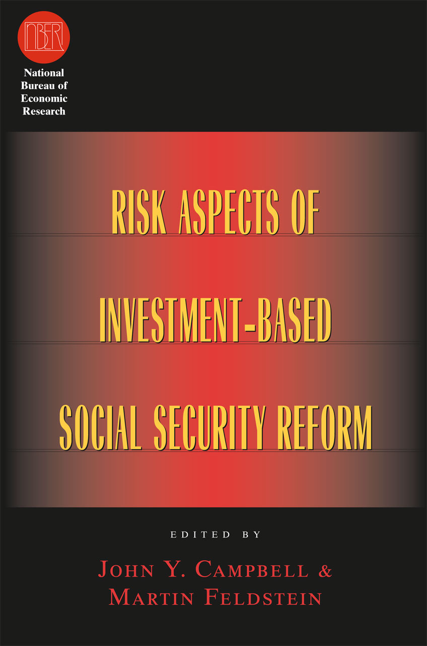 Risk Aspects of InvestmentBased Social Security Reform, Campbell