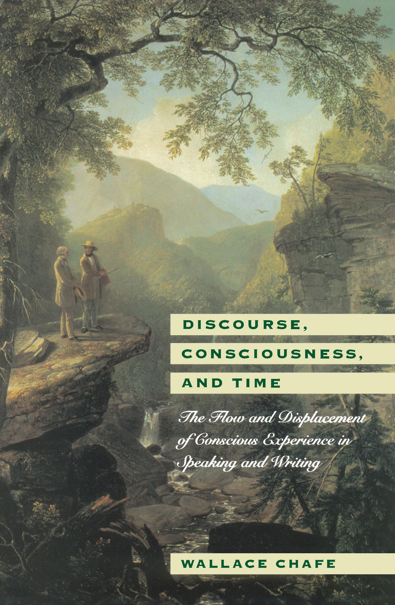 Discourse, Consciousness, and Time: The Flow and Displacement of ...