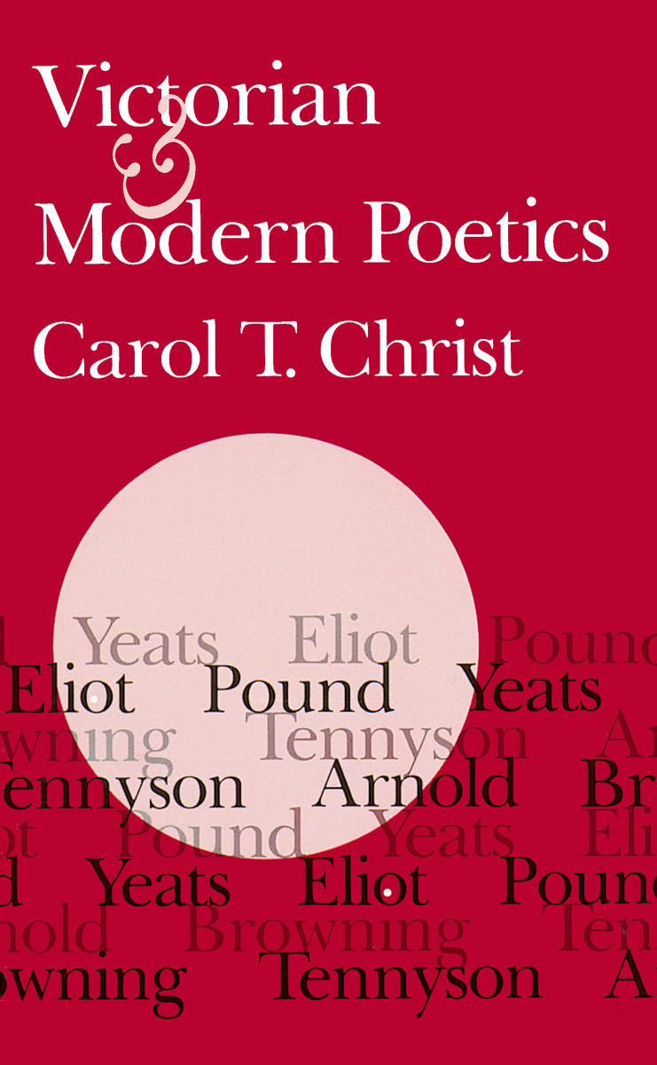 Victorian and Modern Poetics, Christ
