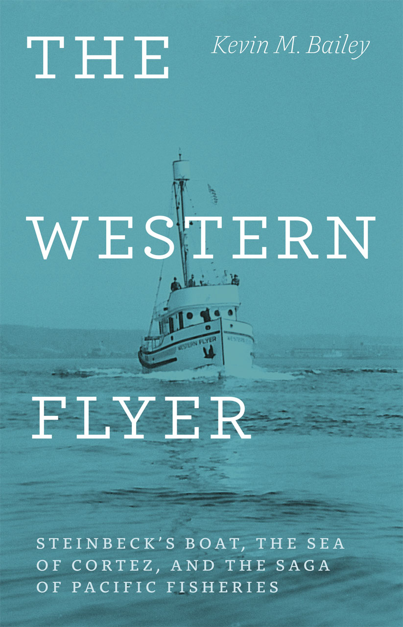 The Western Flyer Steinbeck S Boat The Sea Of Cortez