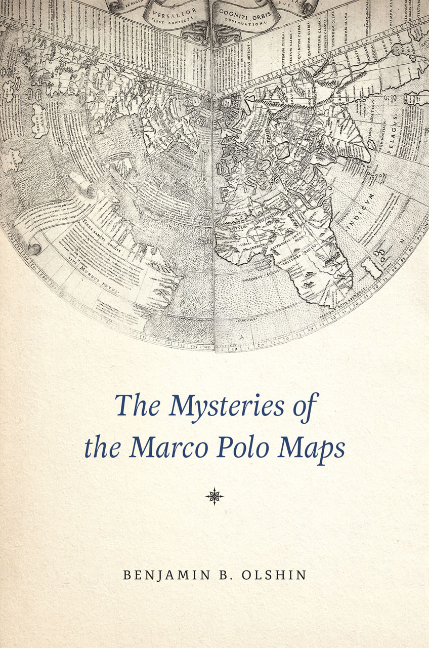 The Mysteries Of The Marco Polo Maps Olshin - 