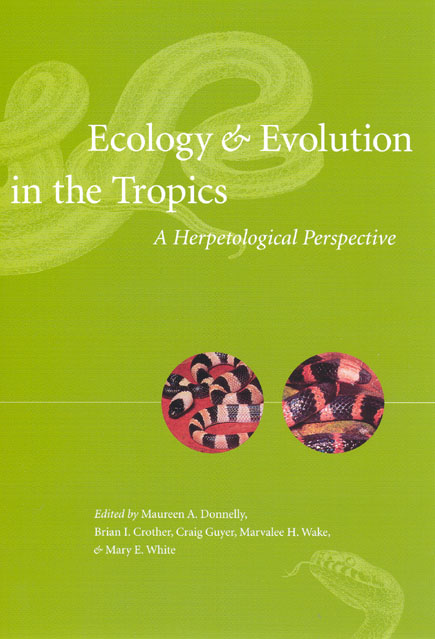 Ecology And Evolution In The Tropics A Herpetological