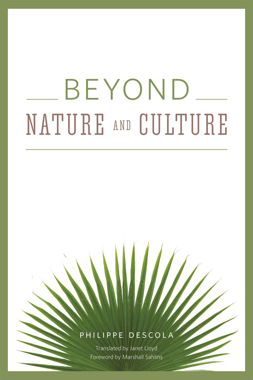 Beyond Nature and Culture, Descola, Lloyd, Sahlins