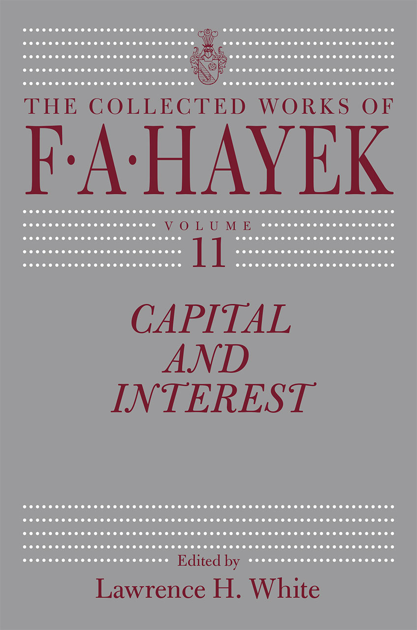 Capital And Interest Hayek White