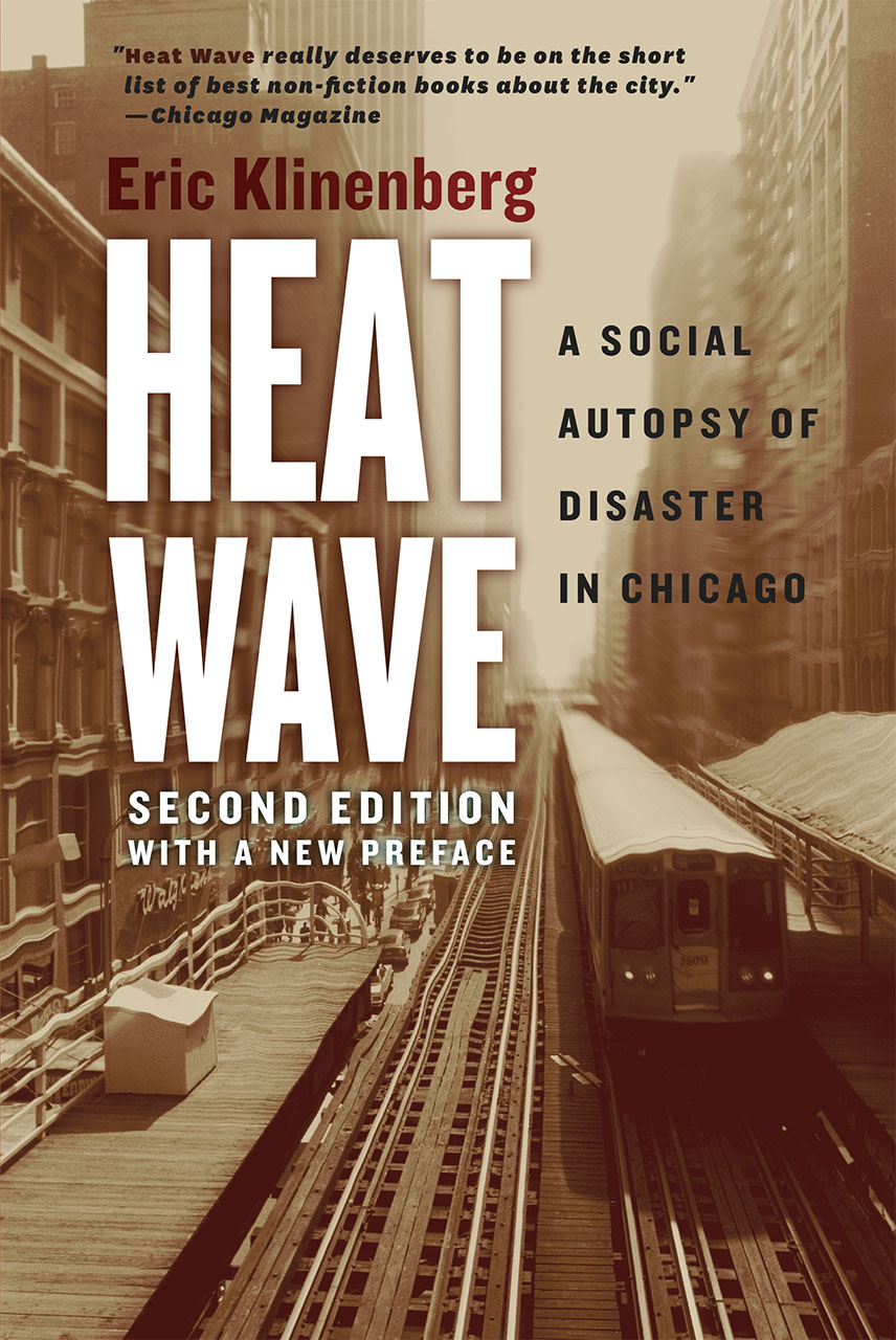 Heat Wave: A Social Autopsy of Disaster in Chicago