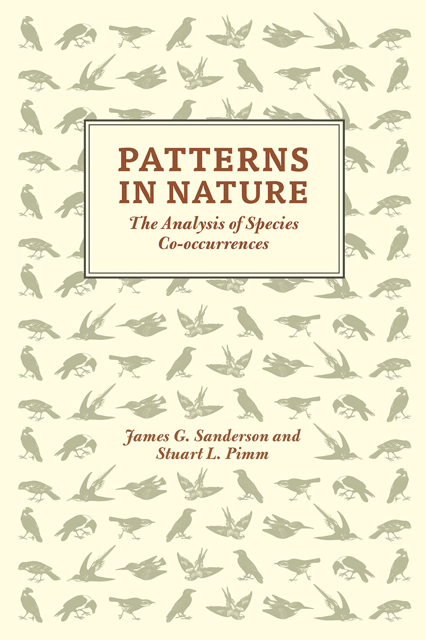 Patterns In Nature The Analysis Of Species Co Occurrences Sanderson Pimm