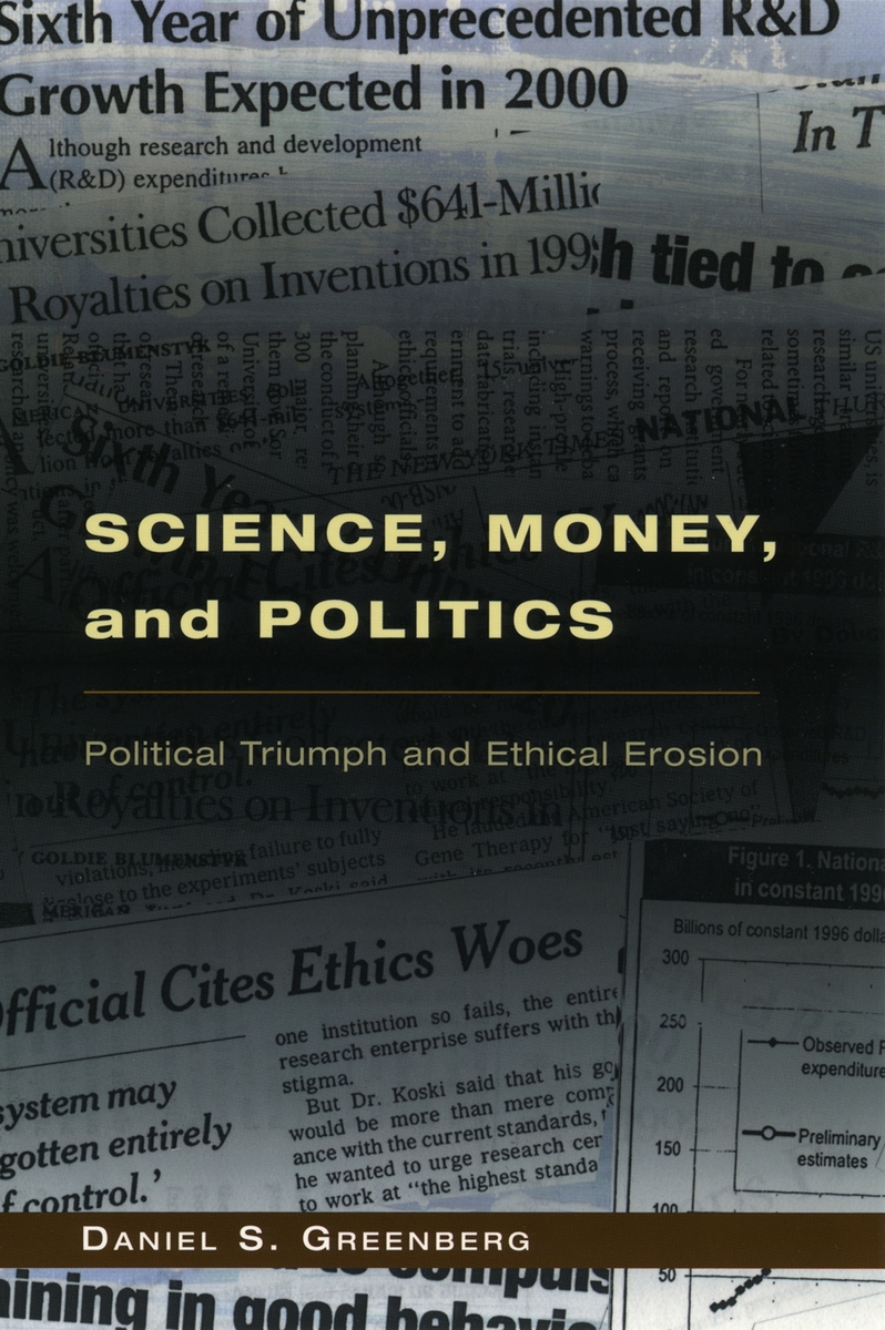 Science, Money, and Politics