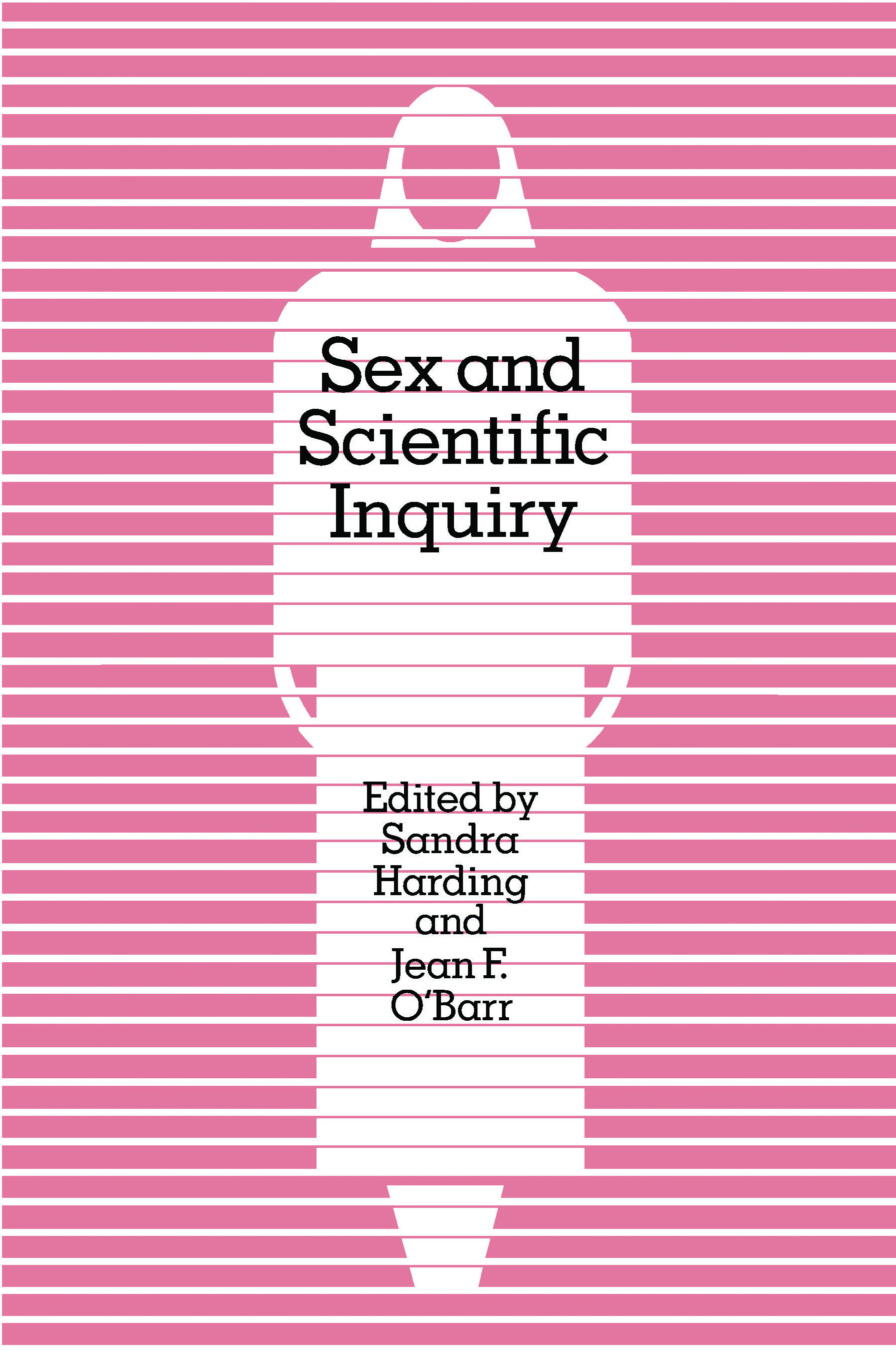 Sex And Scientific Inquiry Harding Obarr 
