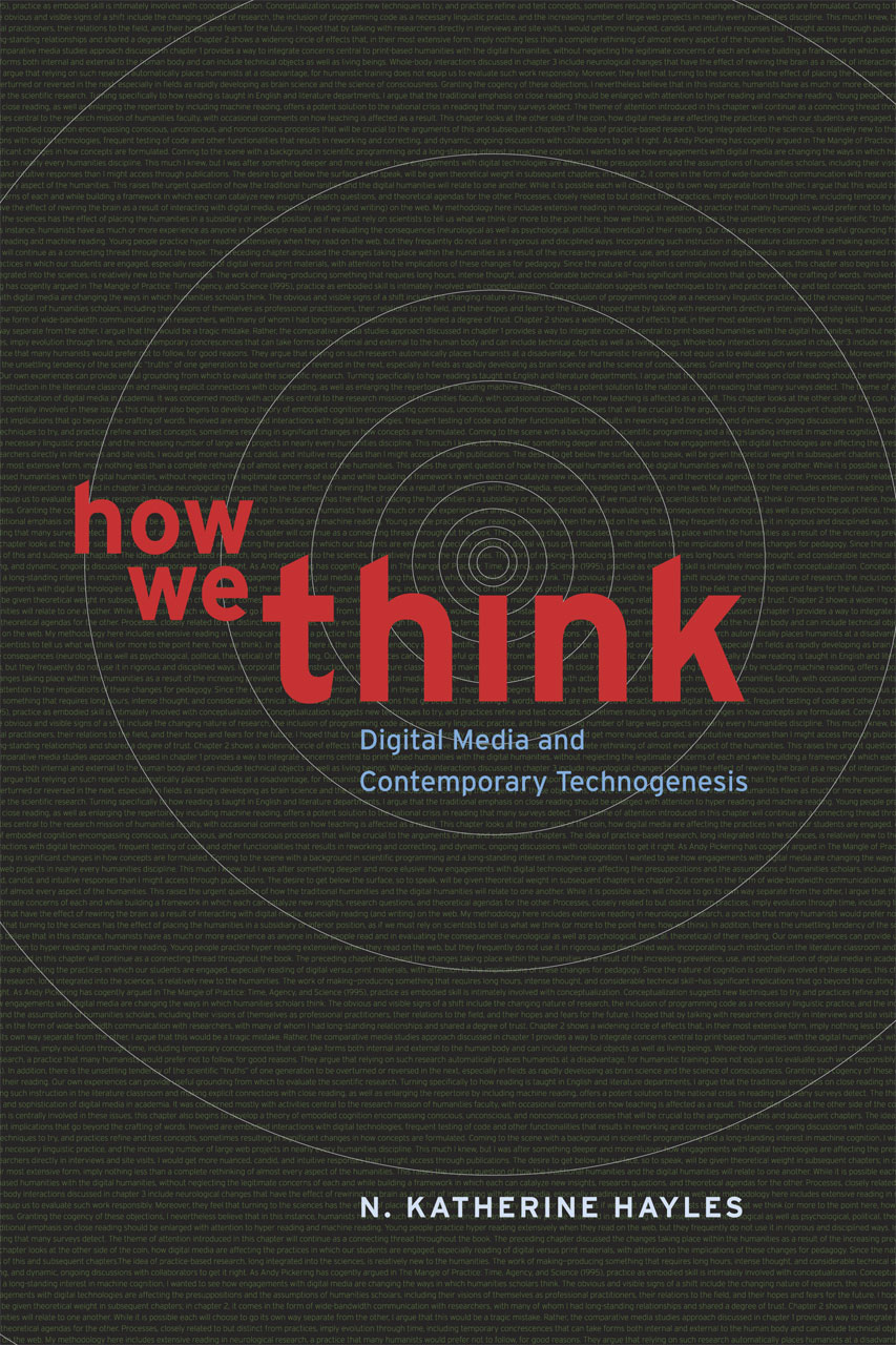 How We Think Digital Media And Contemporary Technogenesis