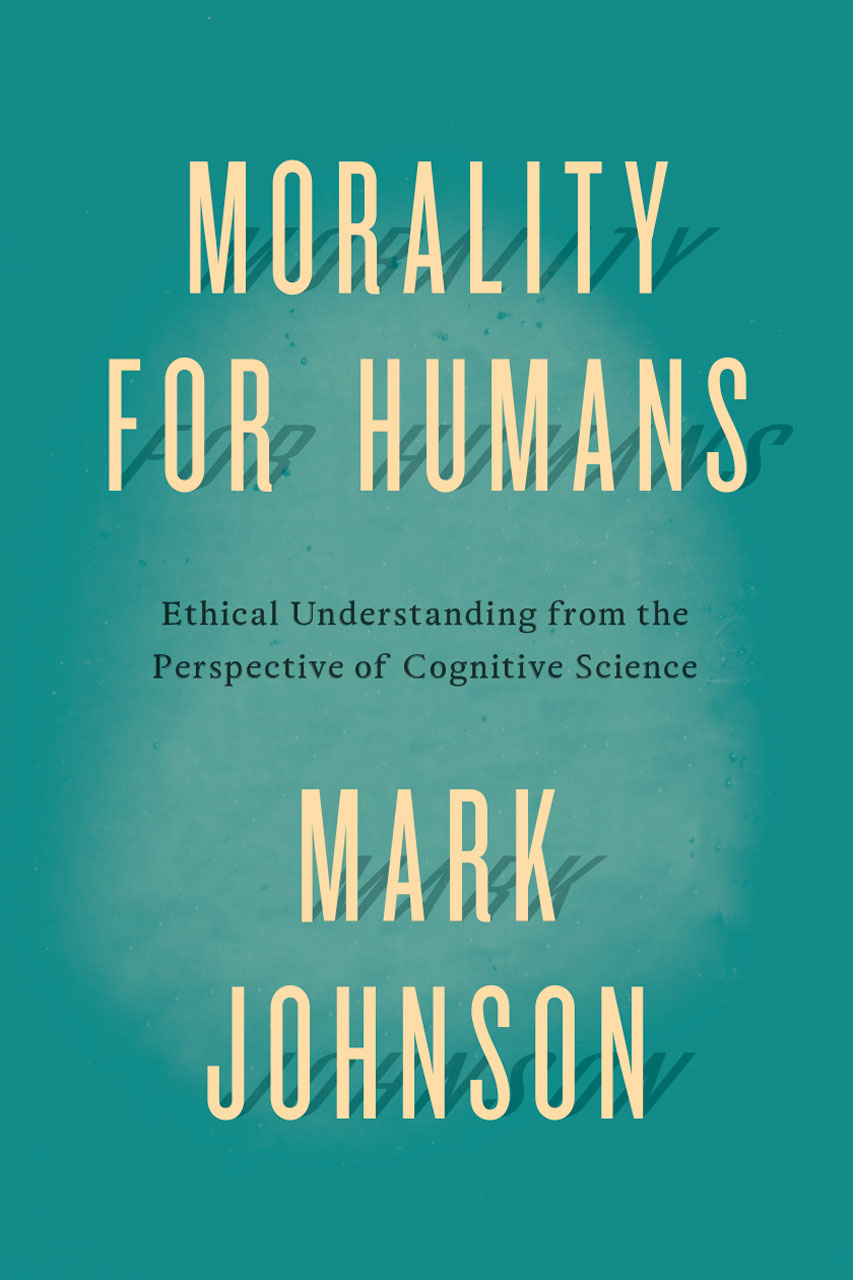 morality-for-humans-ethical-understanding-from-the-perspective-of