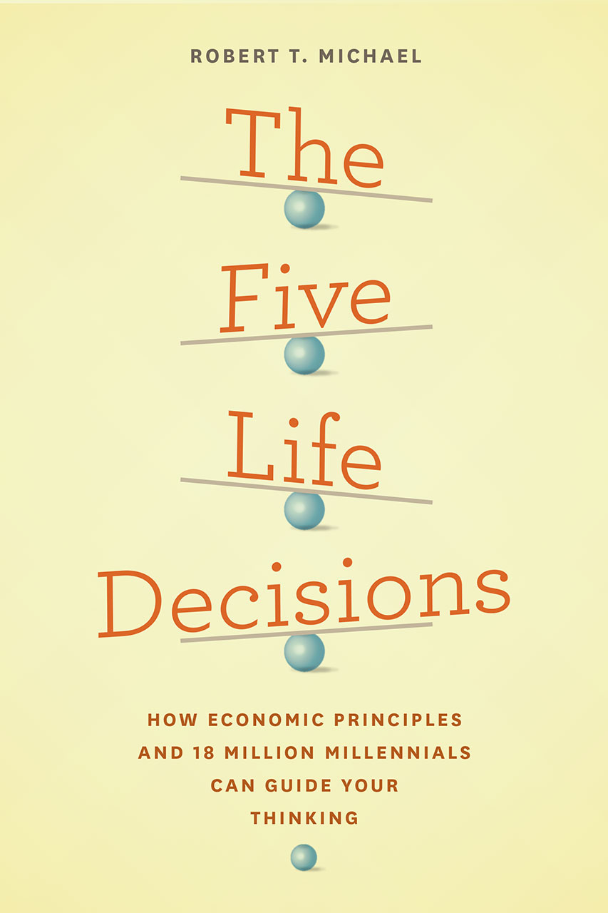 Decision 5. Five Life. Principles of Economics book. Can Guide.