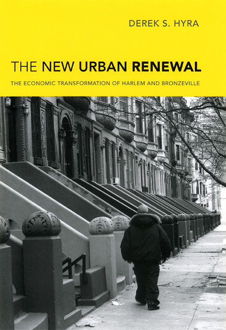 The New Urban Renewal: The Economic Transformation of Harlem and ...