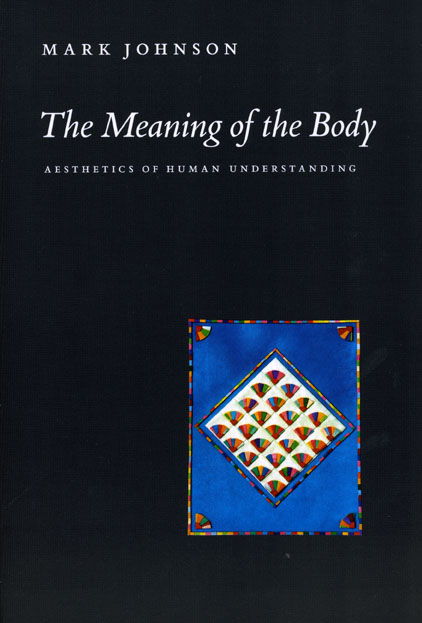 the-meaning-of-the-body-aesthetics-of-human-understanding-johnson