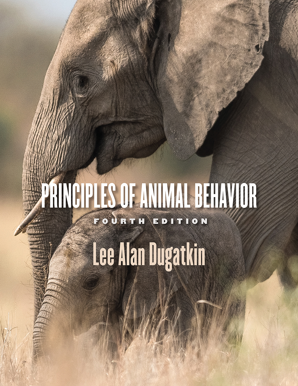 Principles of Animal Behavior, 4th Edition, Dugatkin