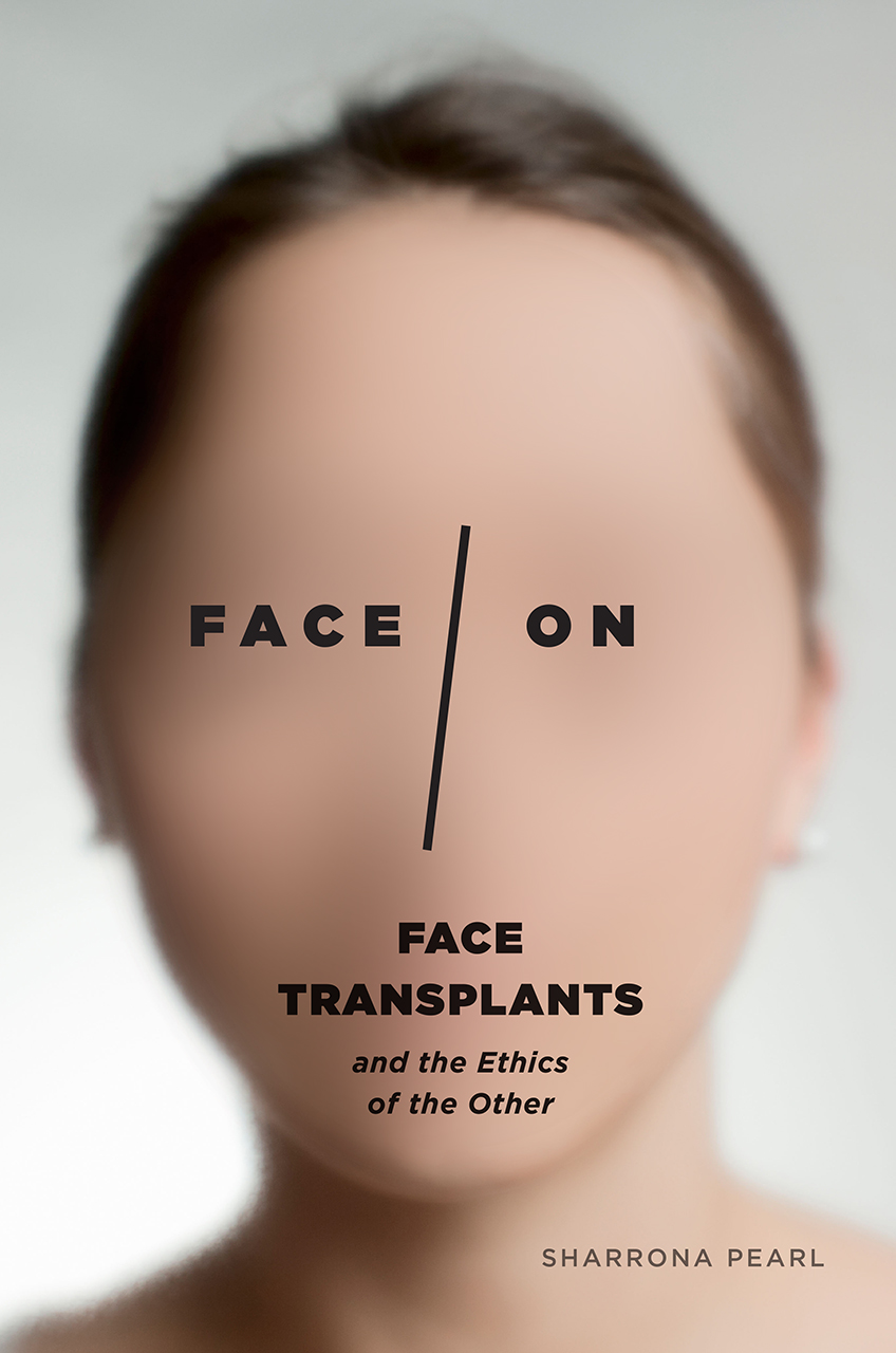 Face/On: Face Transplants and the Ethics of the Other, Pearl