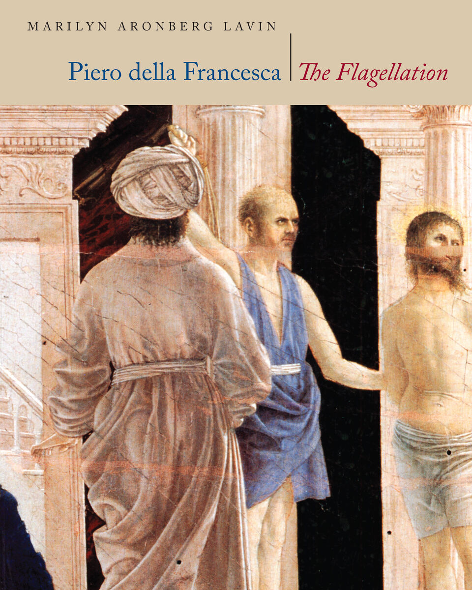 Piero Della Francesca: The Flagellation, Lavin