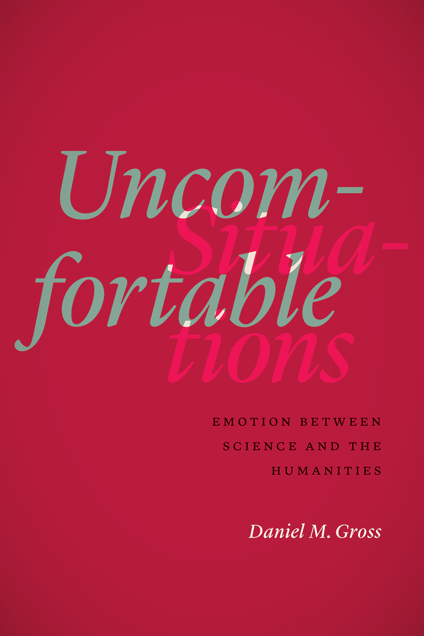 uncomfortable-situations-emotion-between-science-and-the-humanities-gross