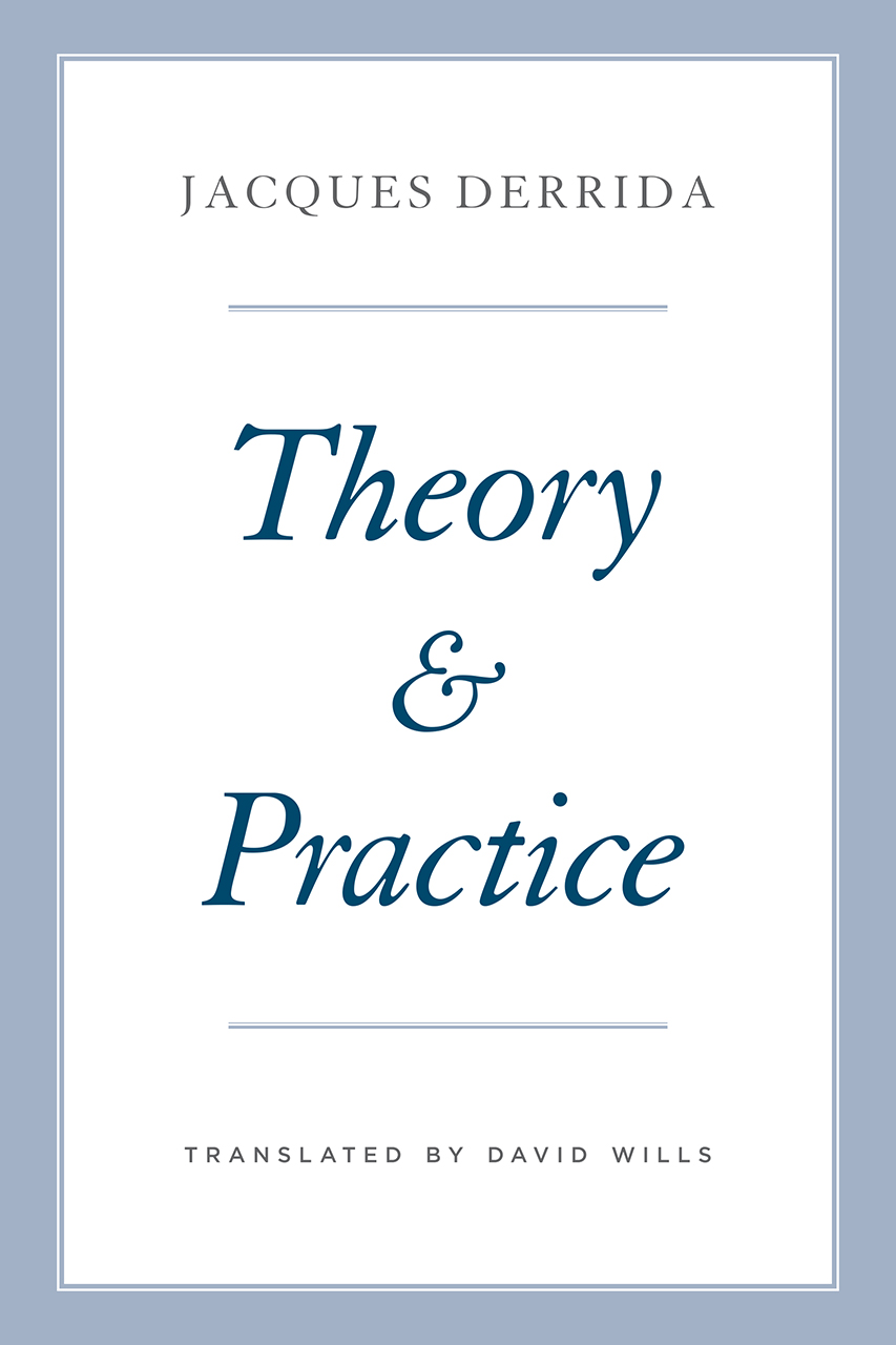 Theory And Practice Derrida Bennington Kamuf - 