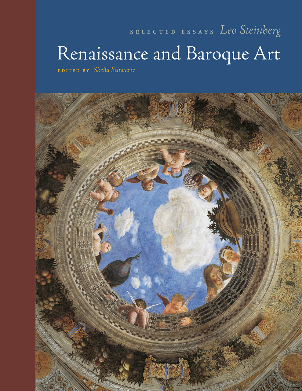 Renaissance And Baroque Art Selected Essays Steinberg Schwartz