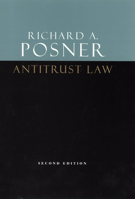 Antitrust Law Second Edition Posner