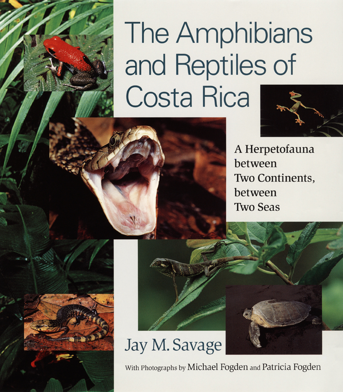 The Amphibians and Reptiles of Costa Rica: A Herpetofauna between Two