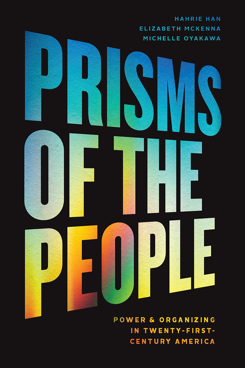 Prisms of the People: Power & Organizing in Twenty-First ...