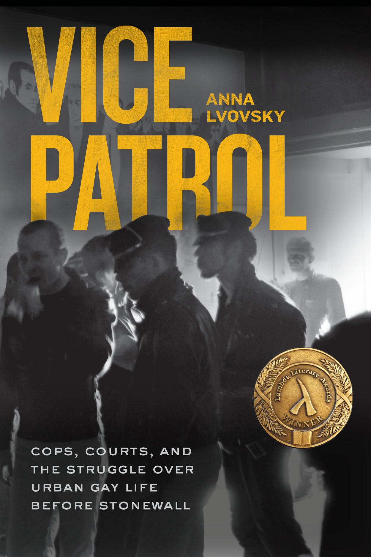 Four Questions with Anna Lvovsky, Author of “Vice Patrol”