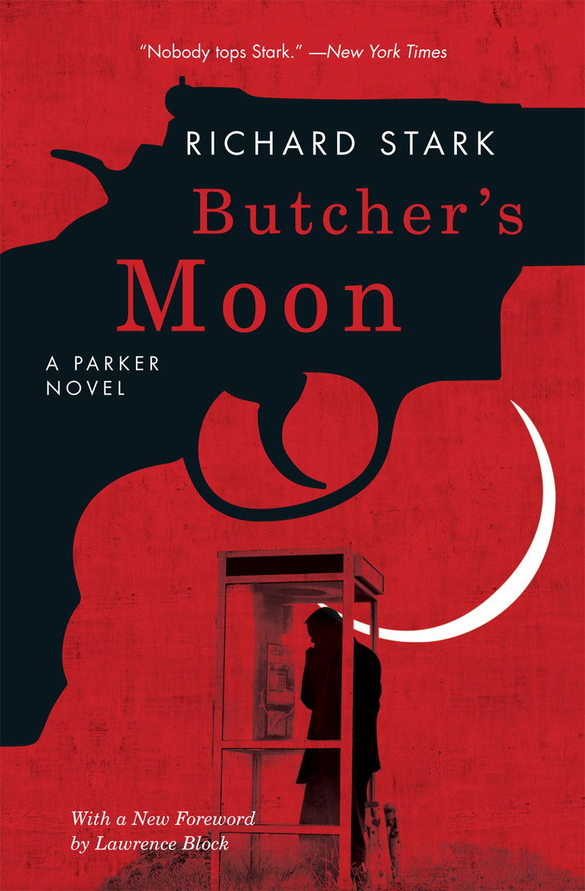 Butcher’s Moon: A Parker Novel, Stark, Block