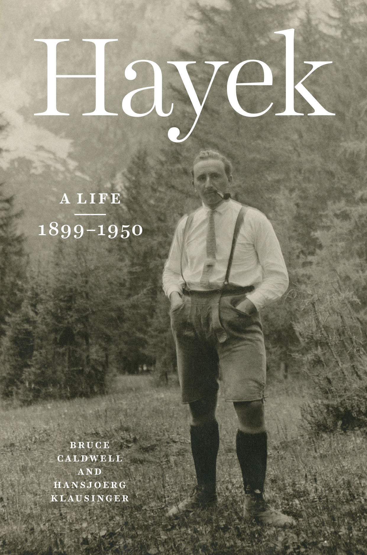 Hayek: A Life, 1899–1950, Caldwell, Klausinger