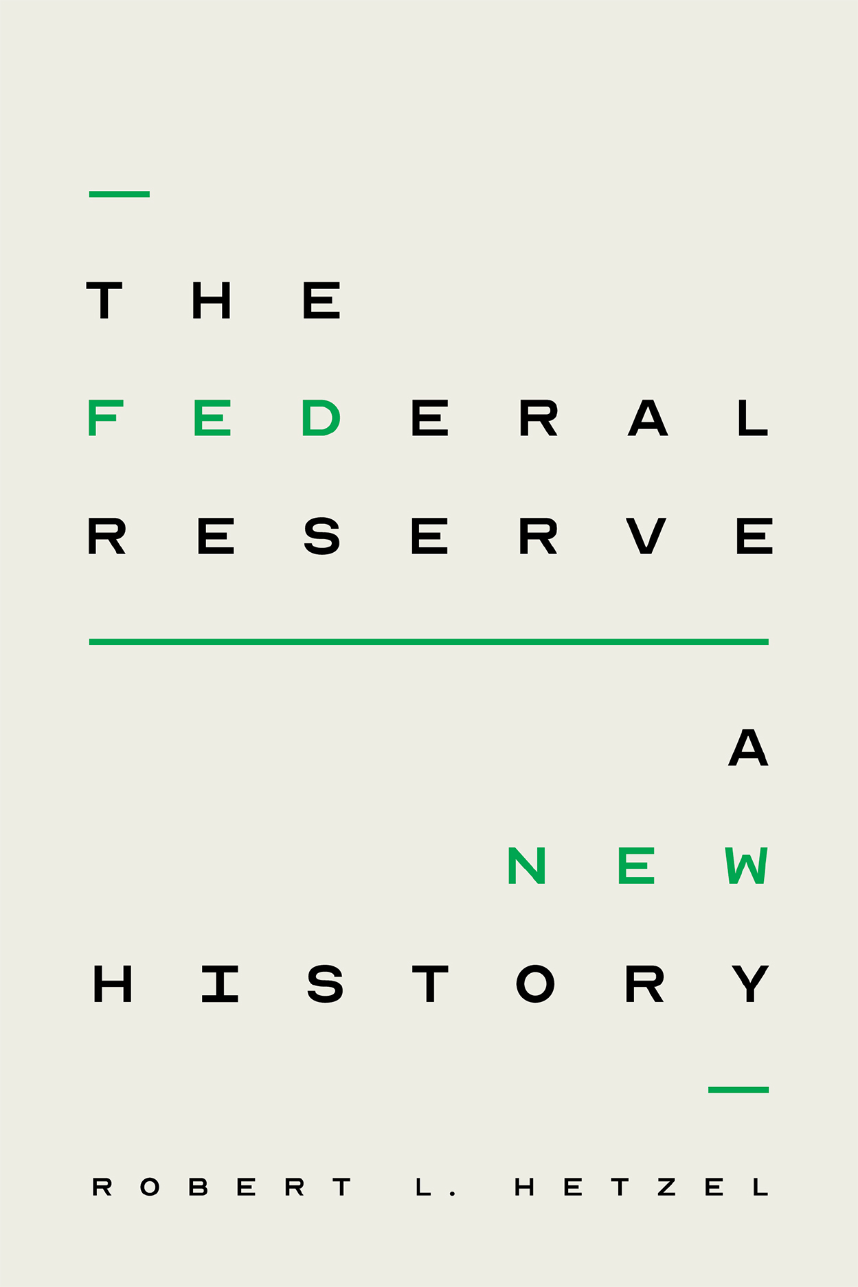 The Federal Reserve: A New History, Hetzel