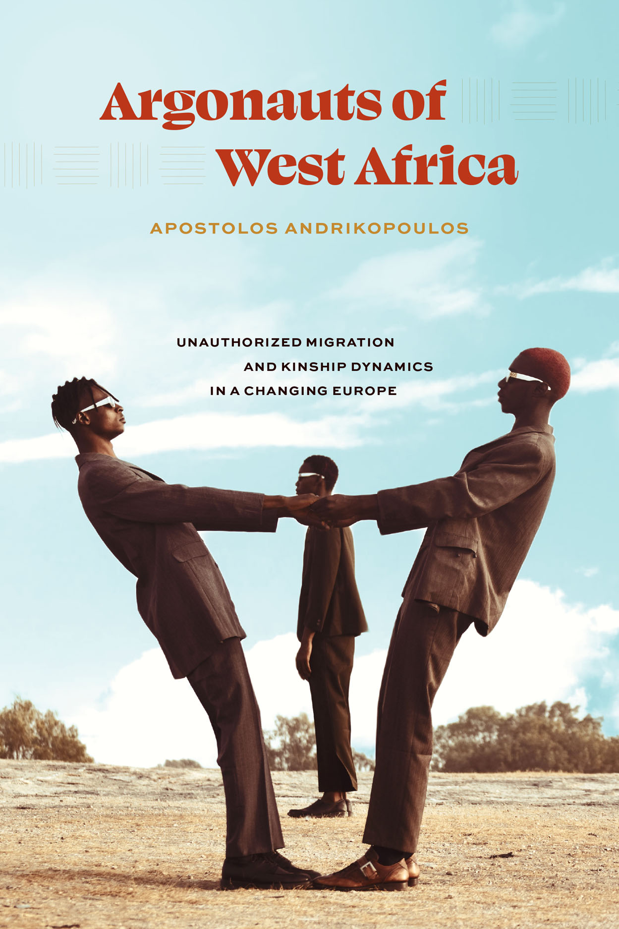 Argonauts of West Africa: Unauthorized Migration and Kinship Argonauts of West Africa: Unauthorized Migration and Kinship