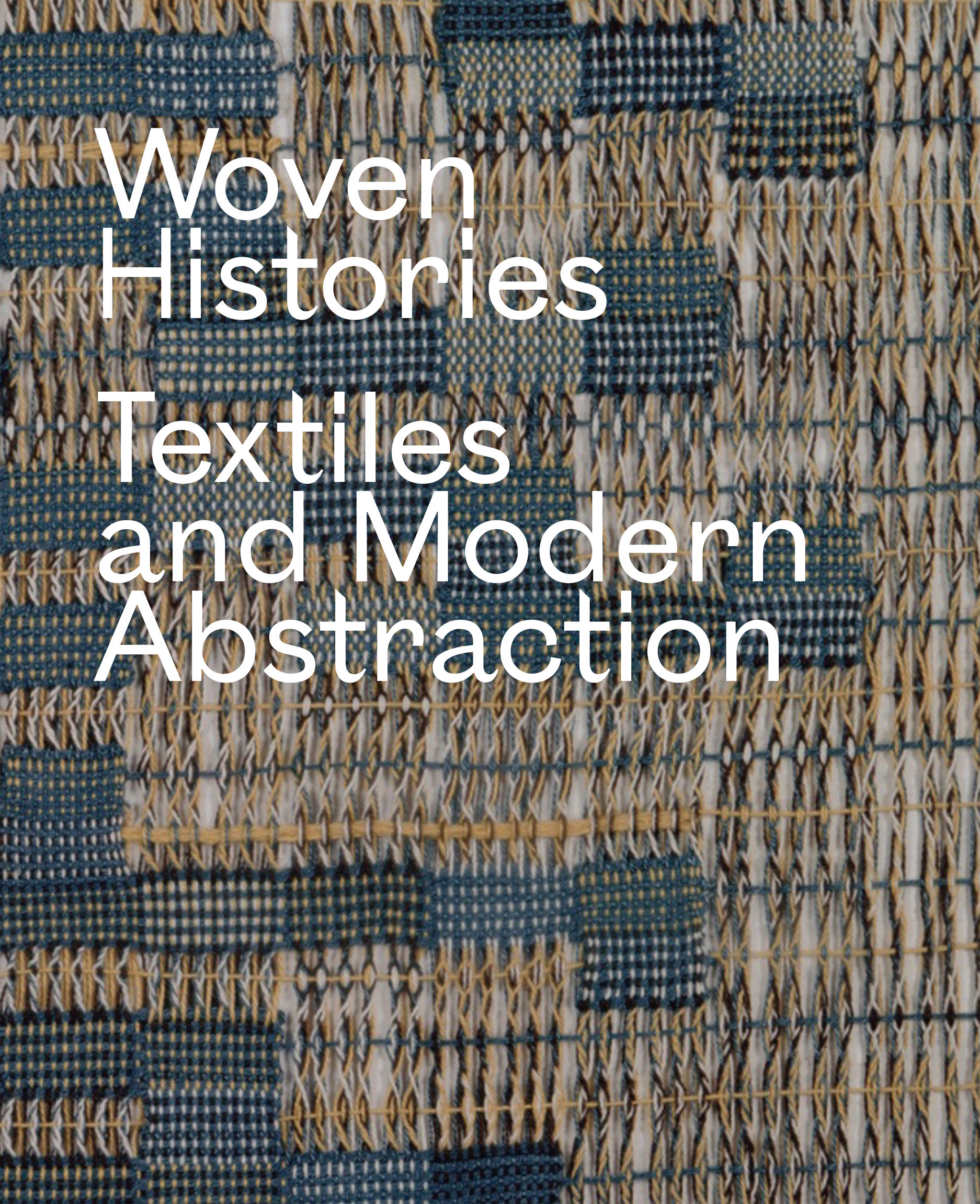 Woven Histories: Textiles and Modern Abstraction, Cooke