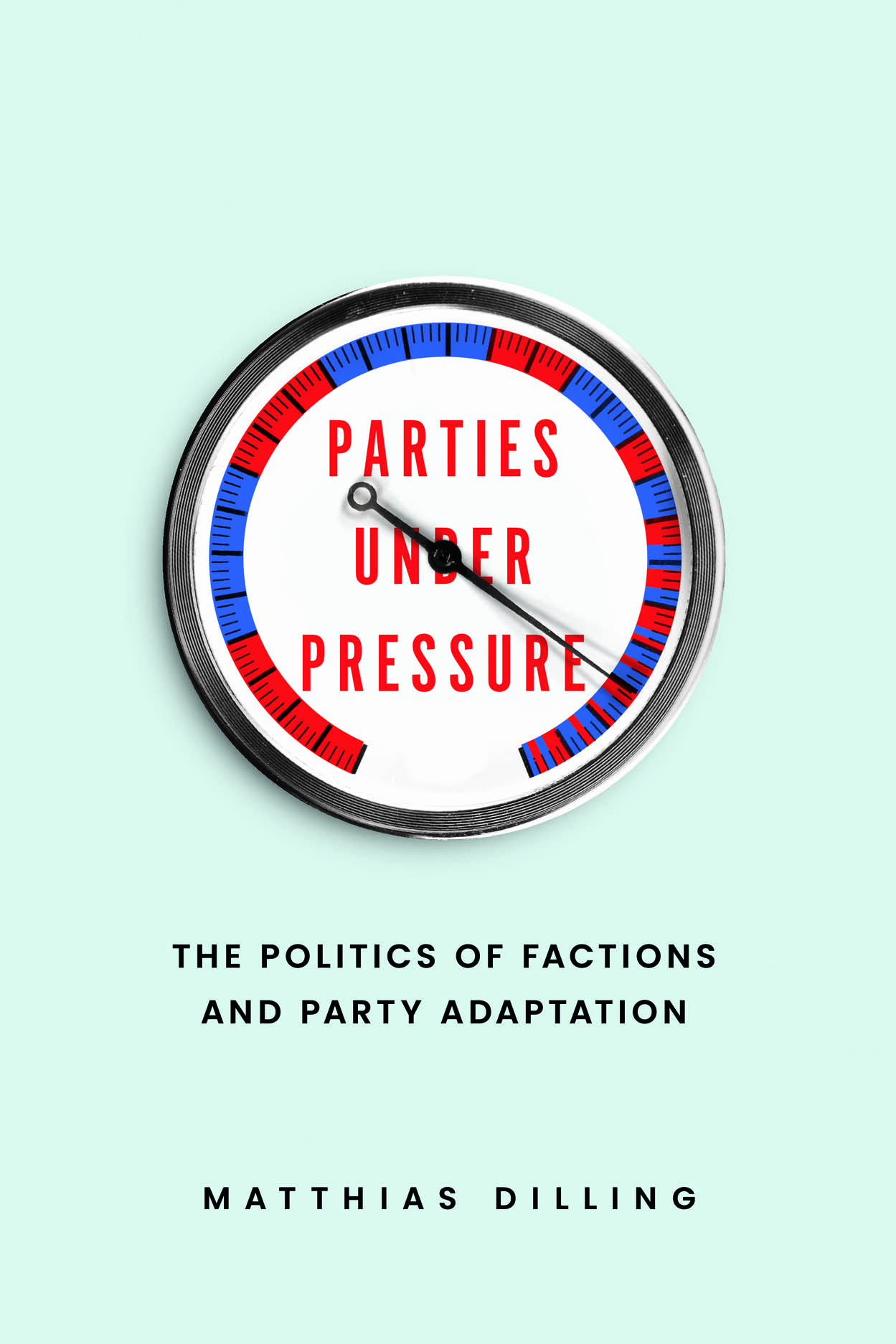 Parties under Pressure: The Politics of Factions and Party Adaptation ...