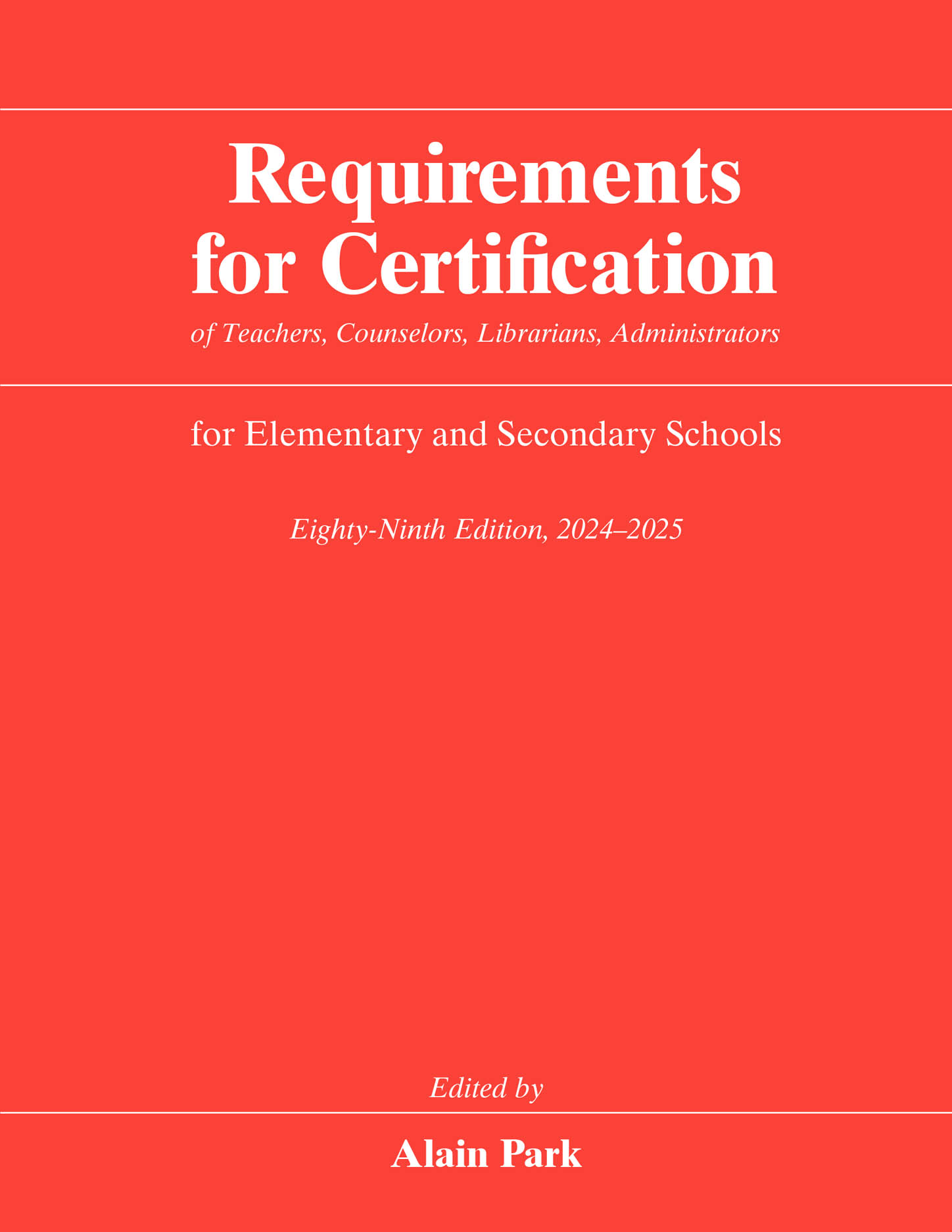 Requirements for Certification of Teachers, Counselors,