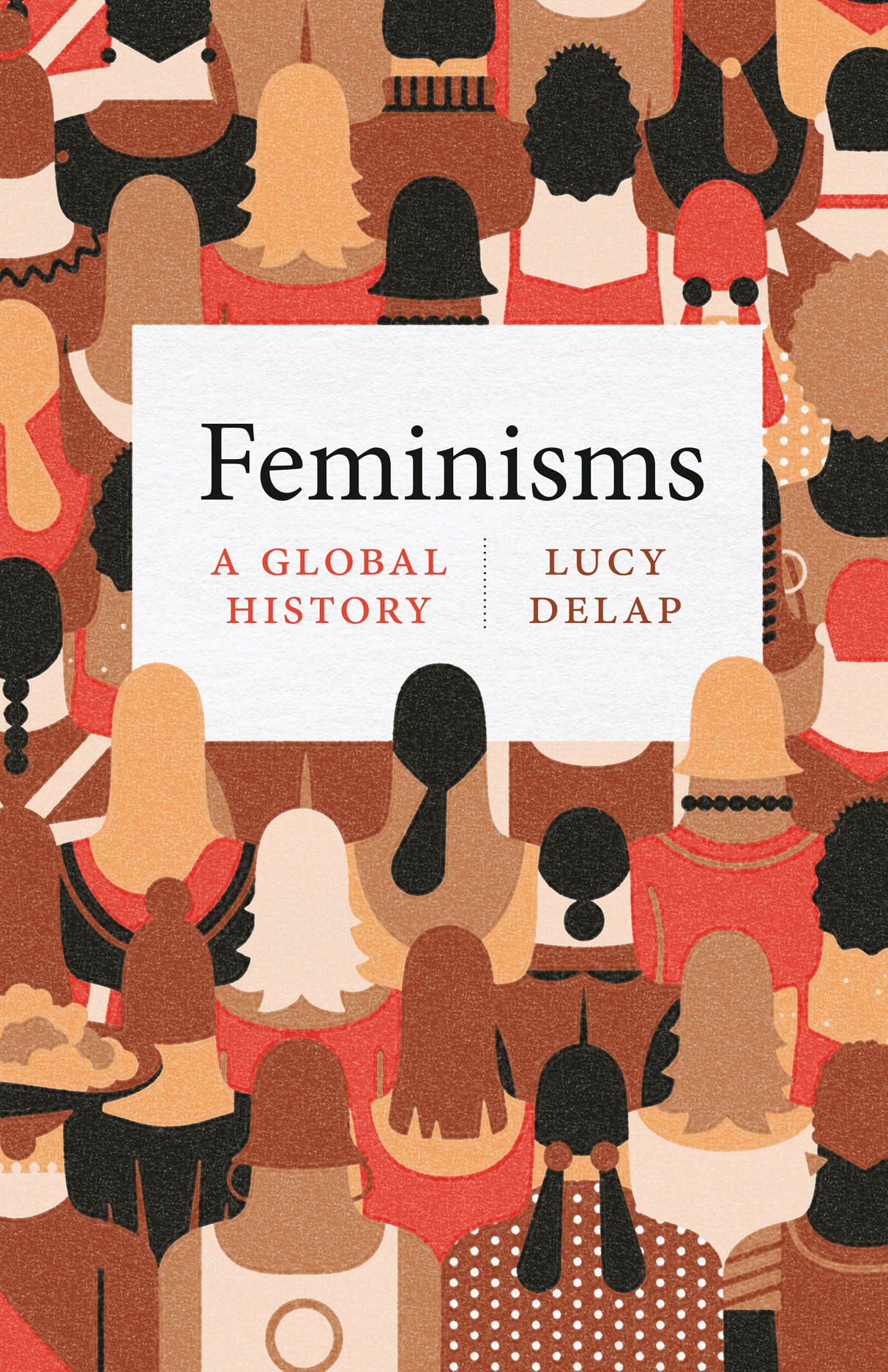 Feminisms: A Global  History