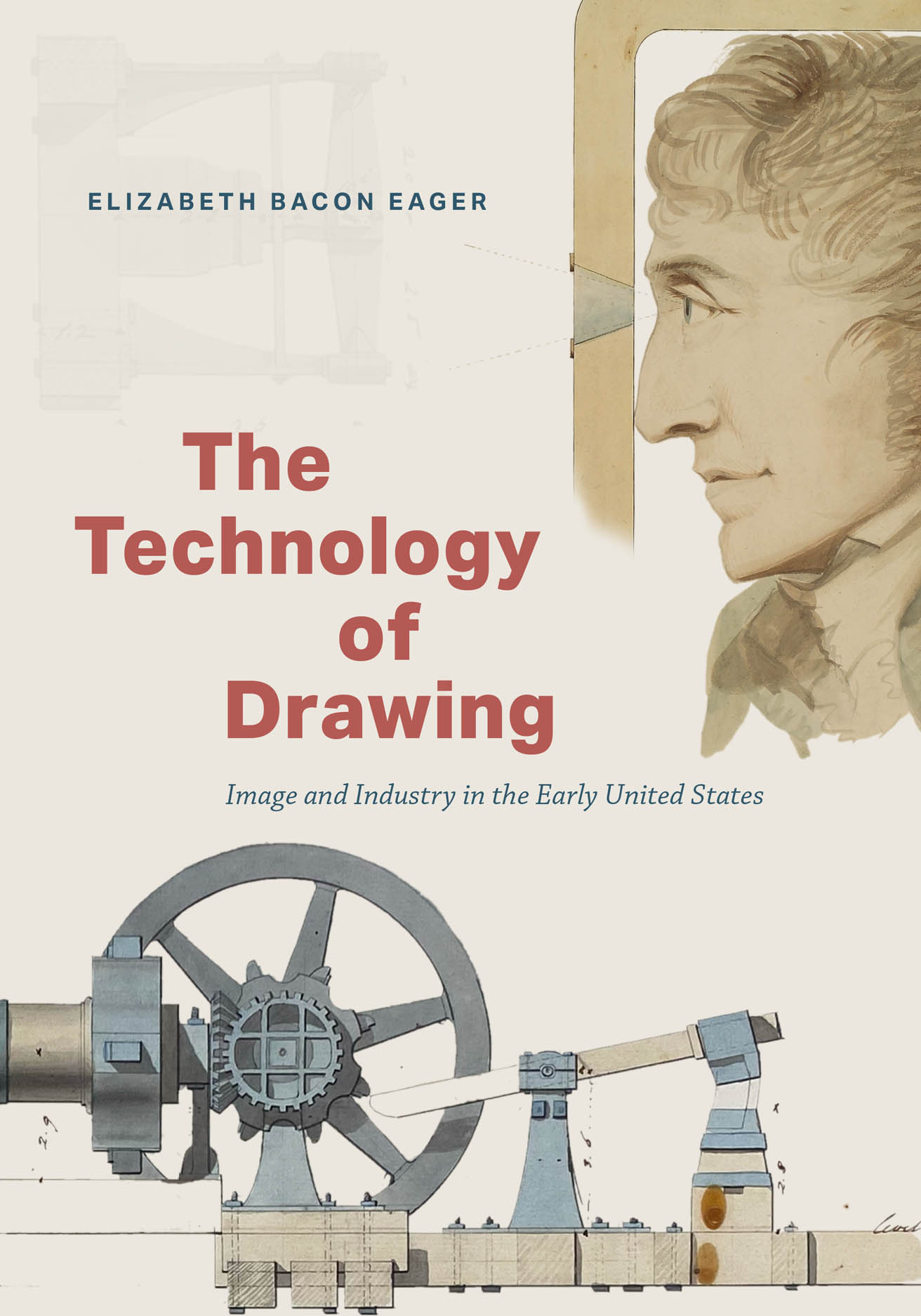 The Technology of Drawing: Image and Industry in the Early United ...