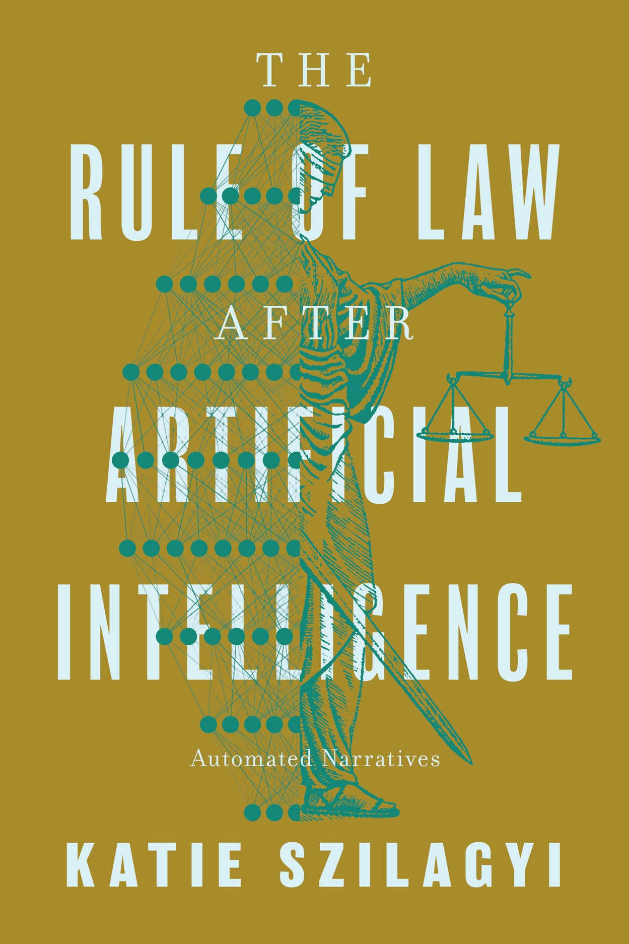 The Rule of Law After Artificial Intelligence: Automated Narratives ...