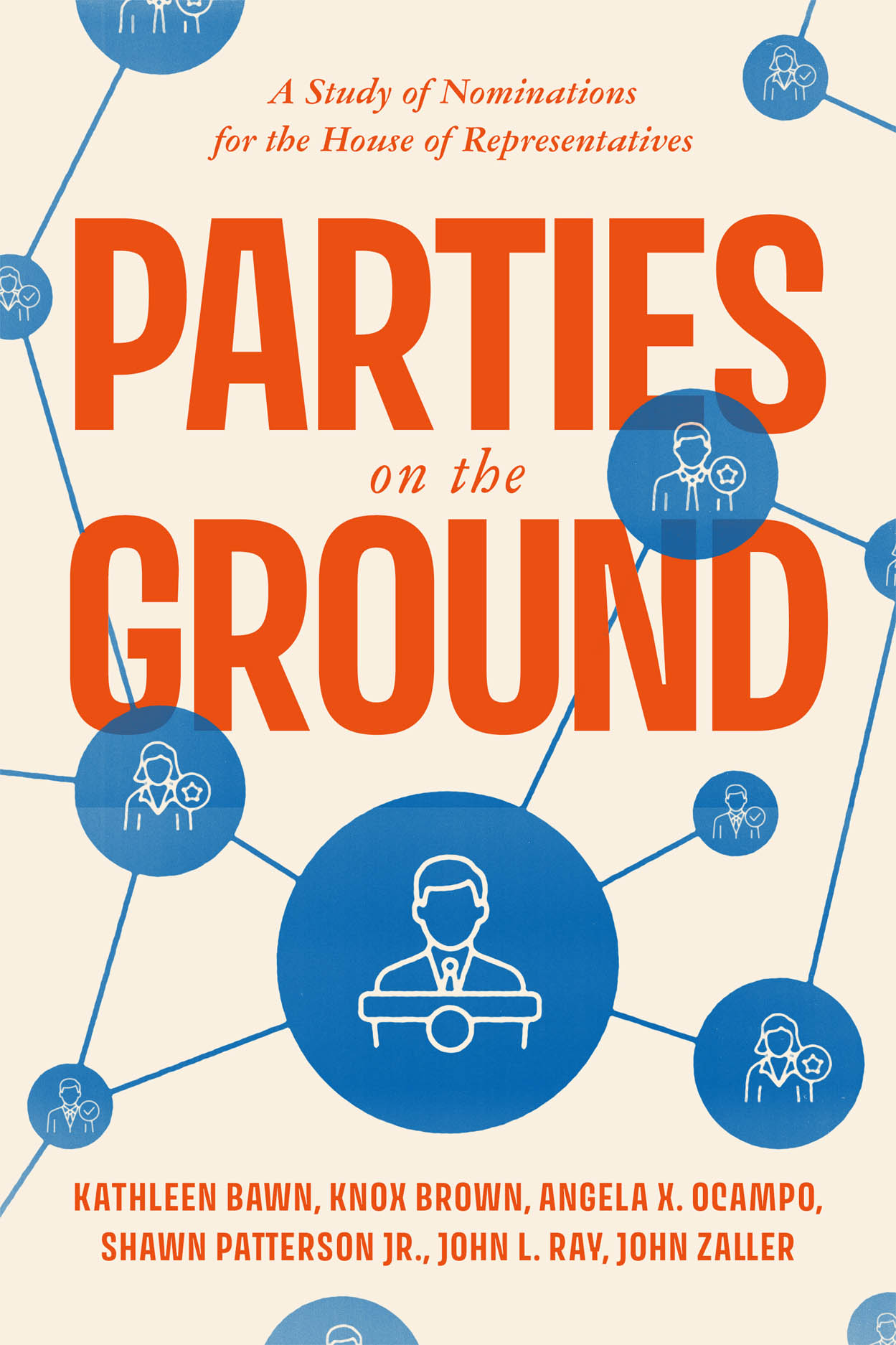 洋書 TIFEANY PARTIES Parties on the Ground: A Study of Nominations for the House of