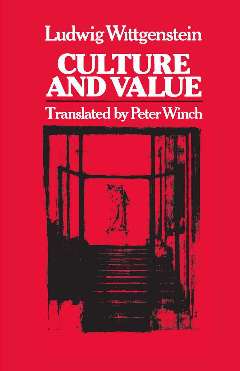 Culture and Value, Wittgenstein, Winch