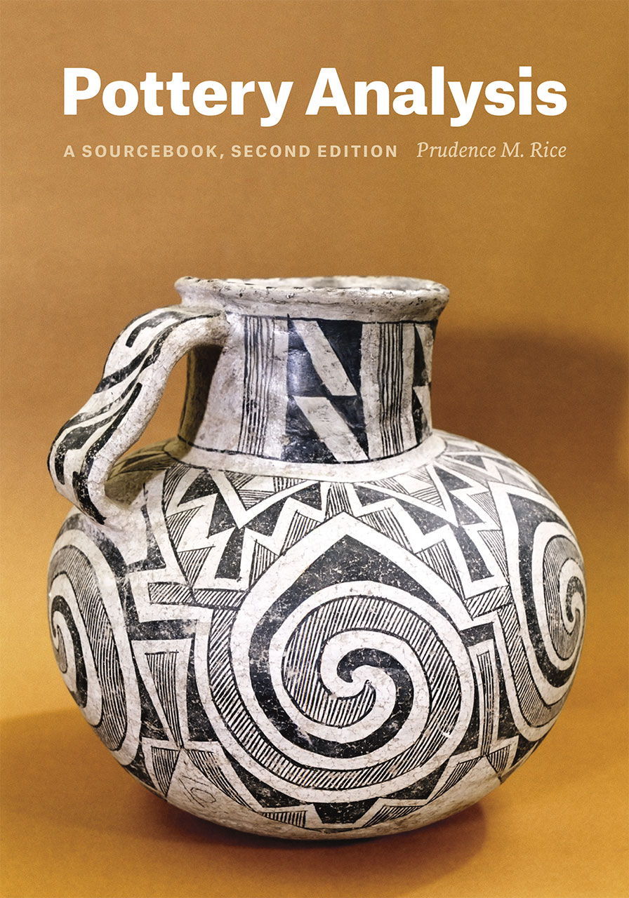 Pottery Analysis, Second Edition: A Sourcebook, Rice