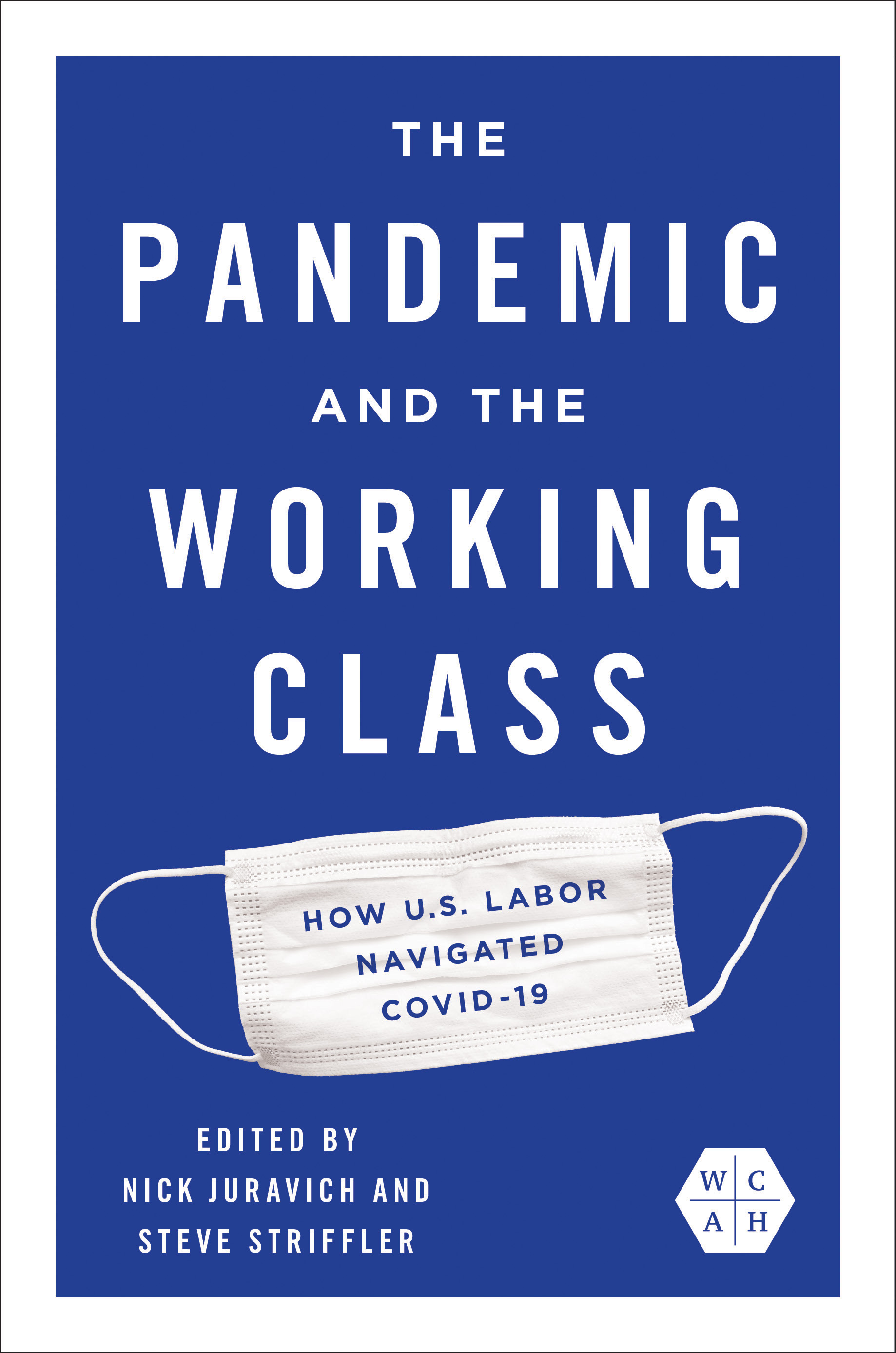 Pandemic and the Working Class
