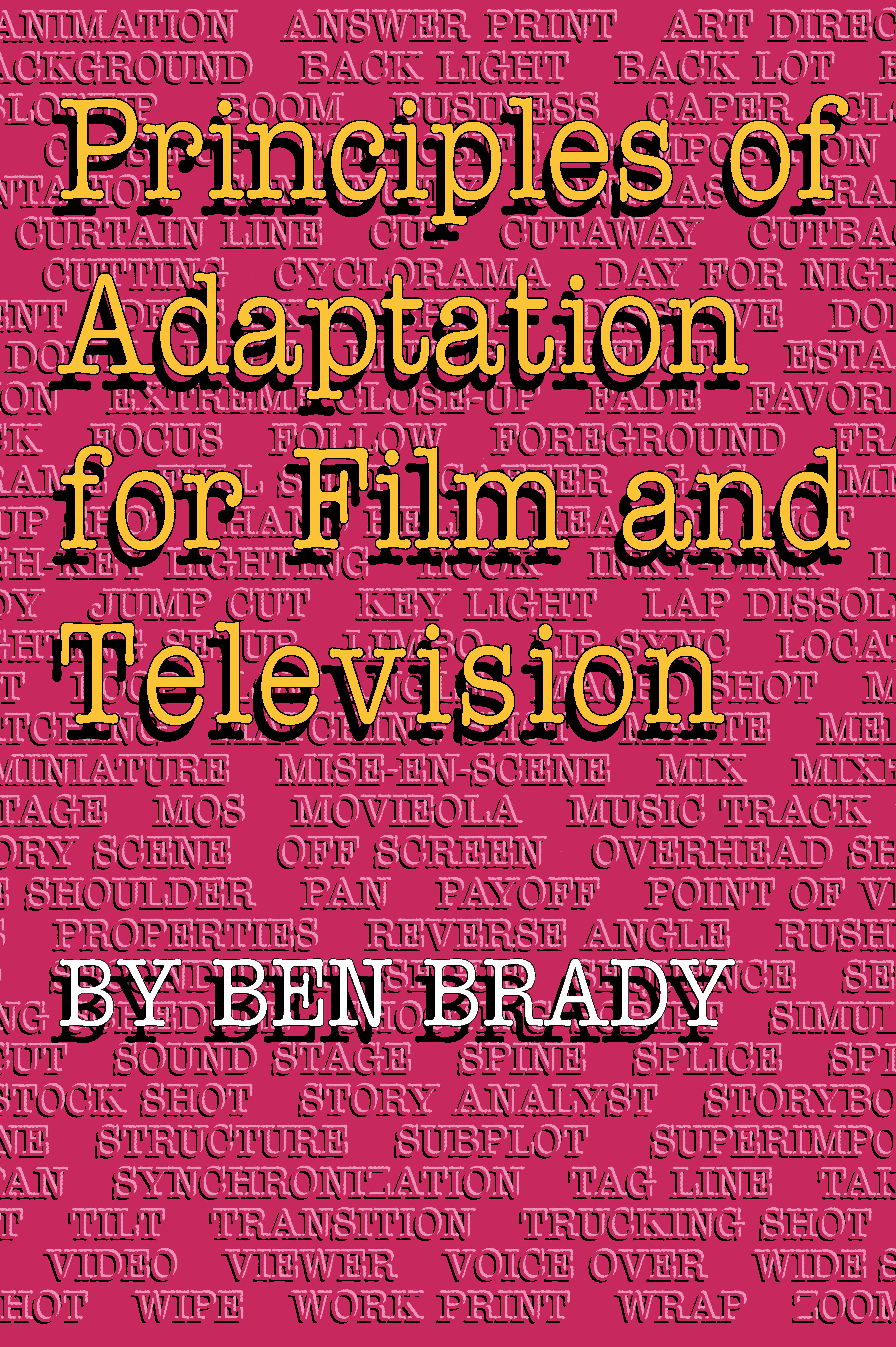 Principles of Adaptation for Film and Television